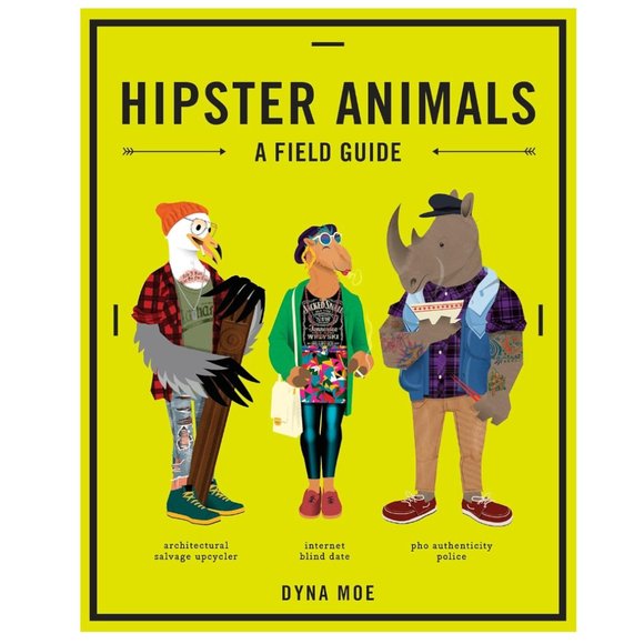 🍒4 for $20🍒 Hipster Animals: A Field Guide Paperback Book Illustrated Dyna Moe - Picture 1 of 8